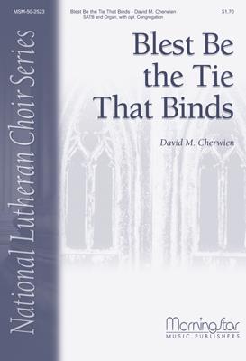 Blest Be the Tie That Binds
