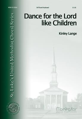 Dance for the Lord like Children