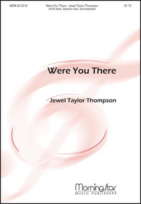 Were You There