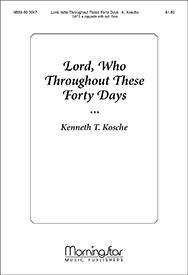 Lord, Who Throughout These Forty Days