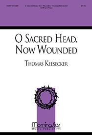 O Sacred Head, Now Wounded