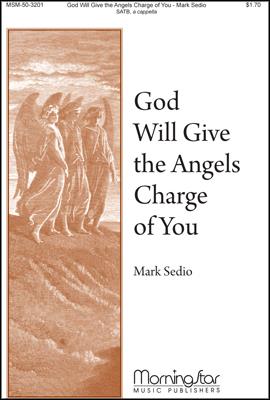 God Will Give the Angels Charge of You