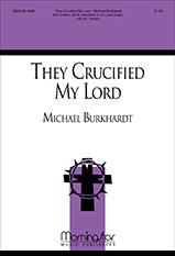 They Crucified My Lord