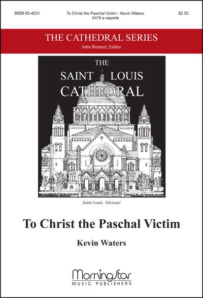 To Christ the Paschal Victim