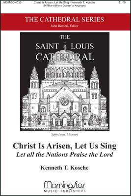 Christ Is Arisen, Let Us Sing