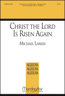 Christ the Lord Is Risen Again
