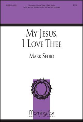 My Jesus, I Love Thee