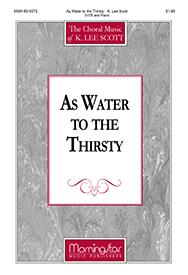 As Water to the Thirsty
