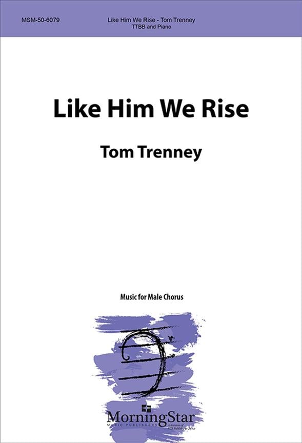 Like Him We Rise