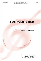I Will Magnify Thee