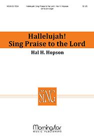 Hallelujah! Sing Praise to the Lord