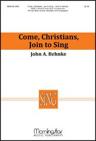 Come, Christians, Join to Sing