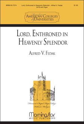 Lord, Enthroned in Heavenly Splendor