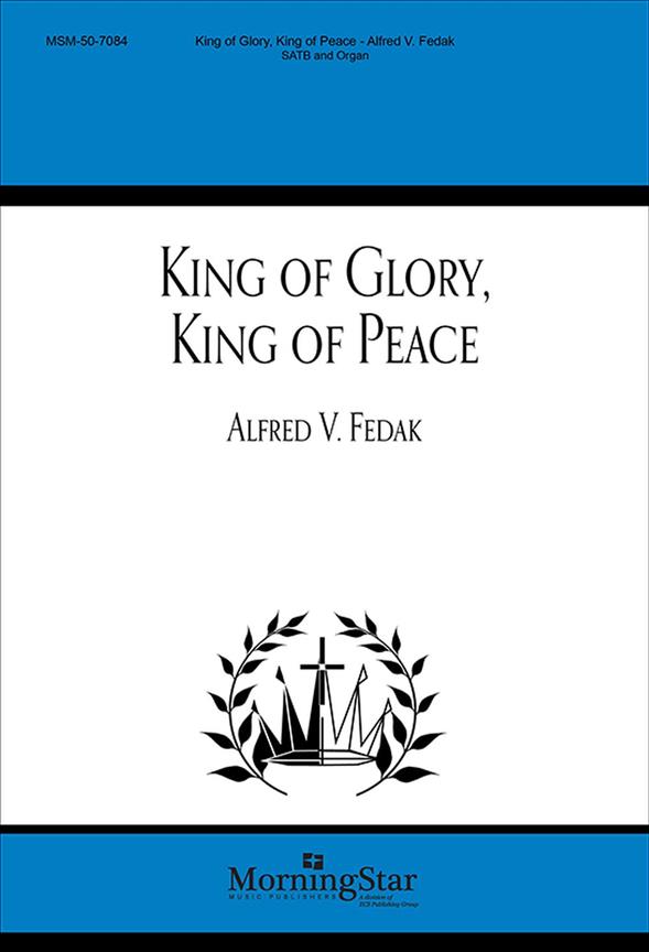 King of Glory, King of Peace
