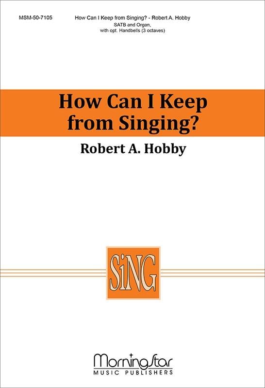 How Can I Keep from Singing?
