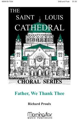 Father, We Thank Thee
