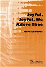 Joyful, Joyful, We Adore Thee