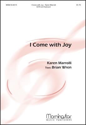 I Come with Joy
