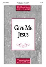 Give Me Jesus
