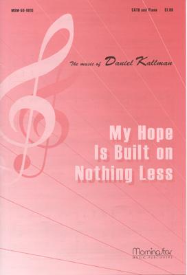 My Hope Is Built on Nothing Less