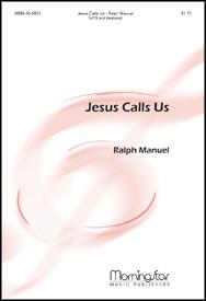 Jesus Calls Us