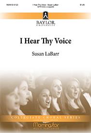 I Hear Thy Voice