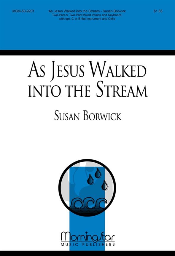 As Jesus Walked into the Stream