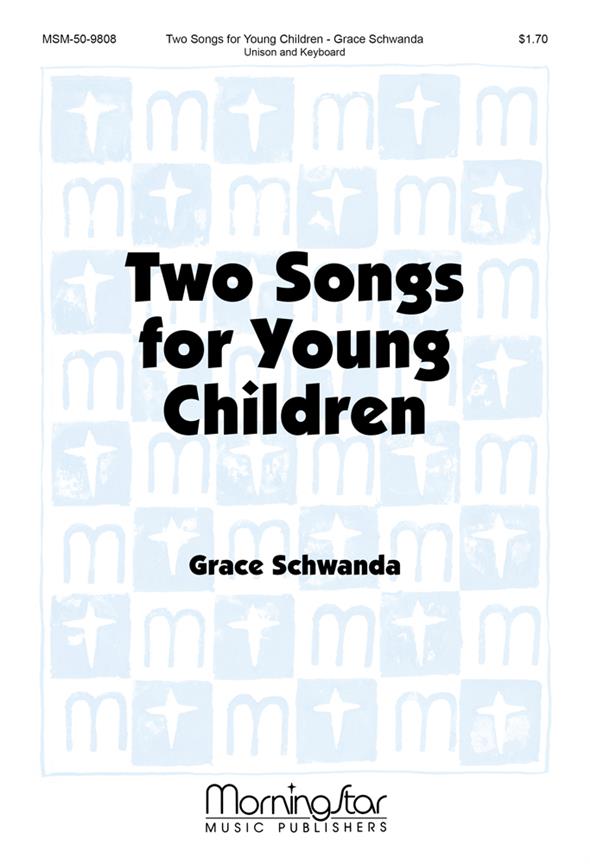 Two Songs for Young Children