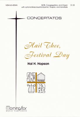 Hail Thee, Festival Day