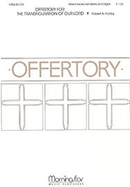 Offertory for the Transfiguration of Our Lord