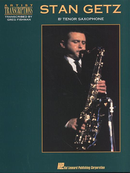 Stan Getz: Artist Transcriptions