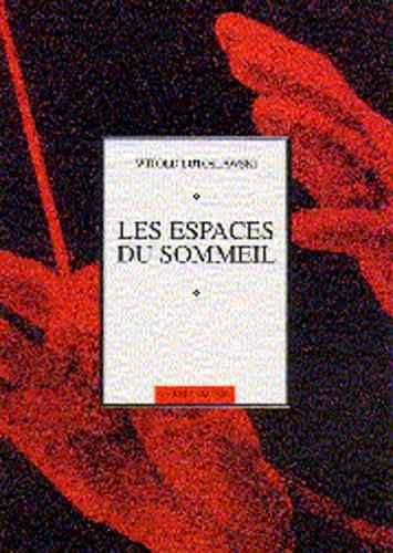 Les Espaces Du Sommeil