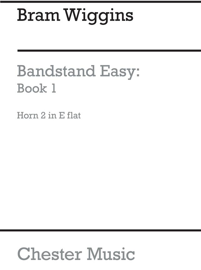 Bandstand Easy Book 1 (Concert Band Horn 2 In Eb)