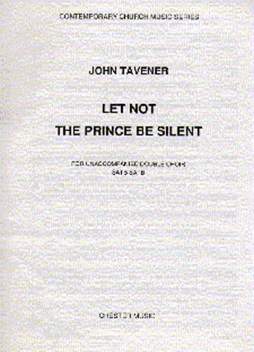Let Not The Prince Be Silent