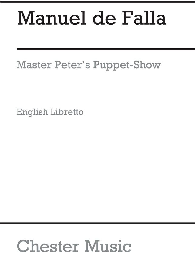 El Retablo De Maese Pedro (Libretto in English)