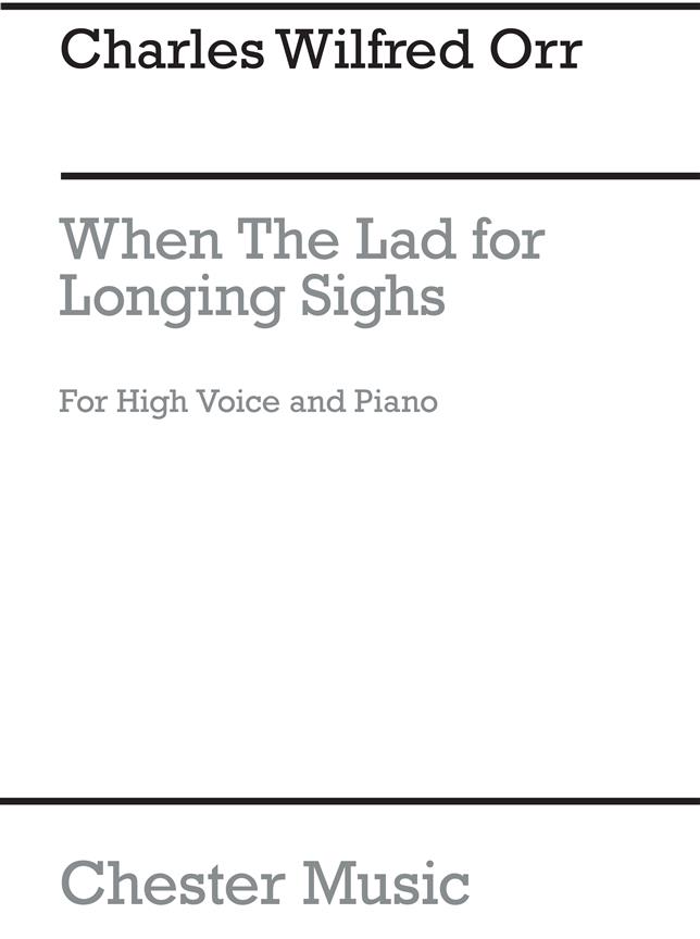 When The Lad For Longing Sighs (housman)