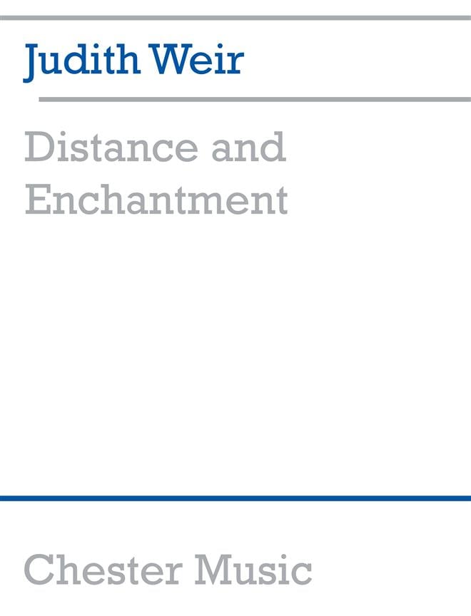 Distance And Enchantment