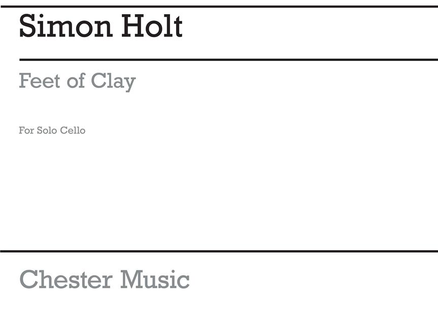Holt Feet Of Clay Solo Cello