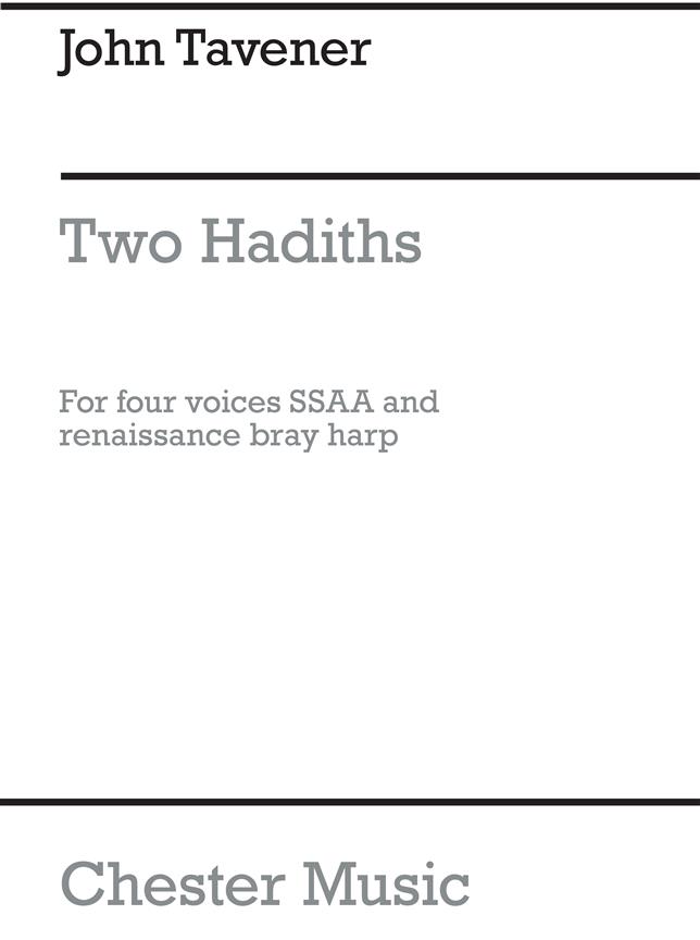 Two Hadiths Of The Prophet Mohammed (SSAA)