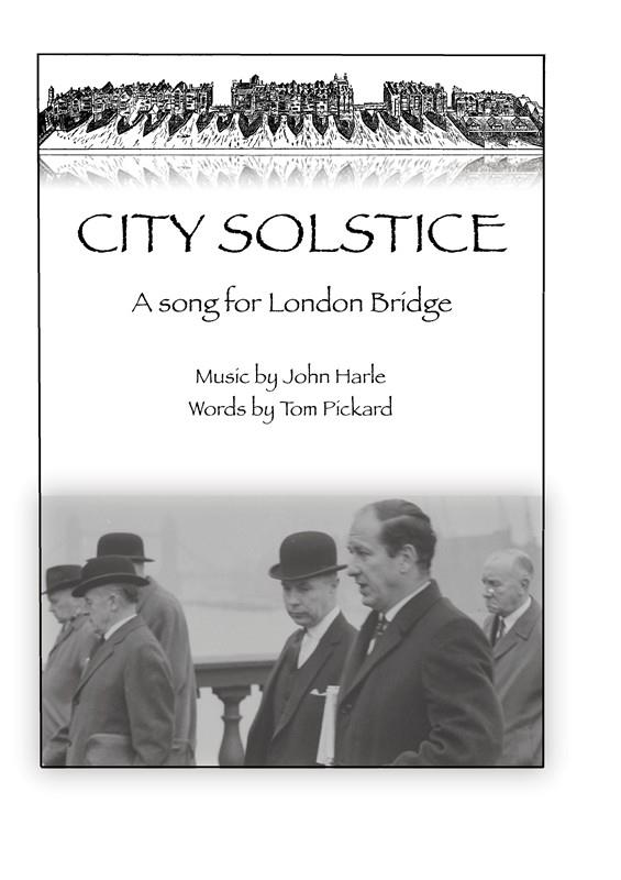 City Solstice - A Song For London Bridge