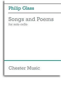 Philip Glass: Songs And Poems For Solo Cello