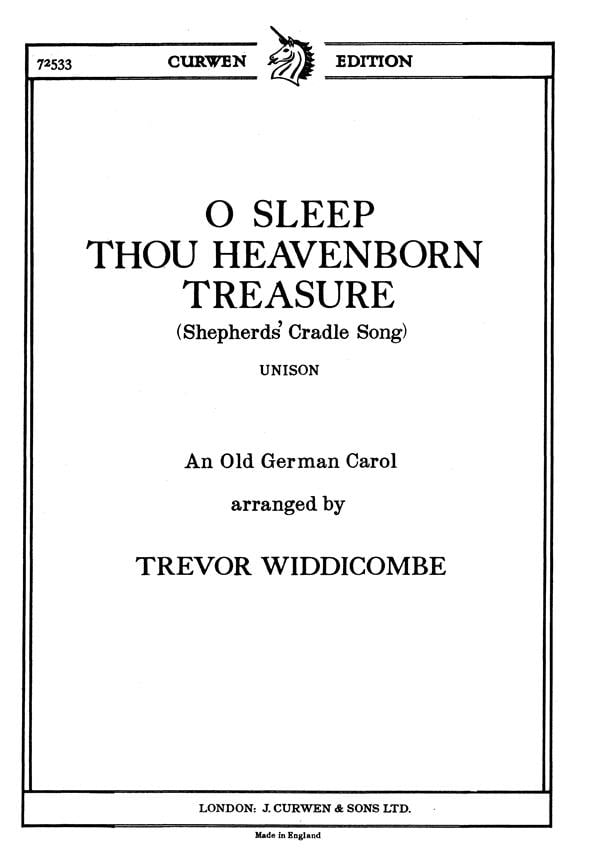 O Sleep Thou Heavenborn Treasure