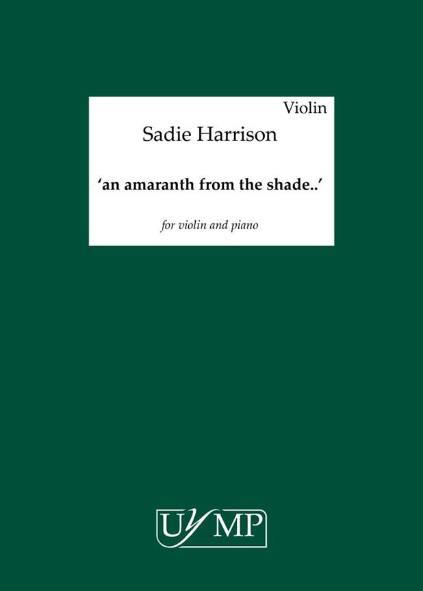 '..an amaranth from the shade..'