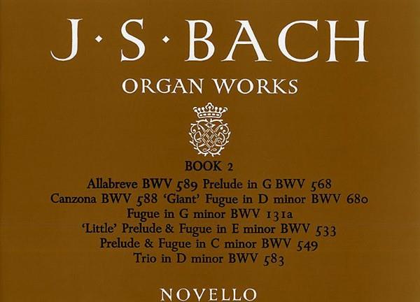 Organ Works Book 2