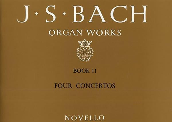 Organ Works Book 11 - Four Concertos (Novello)