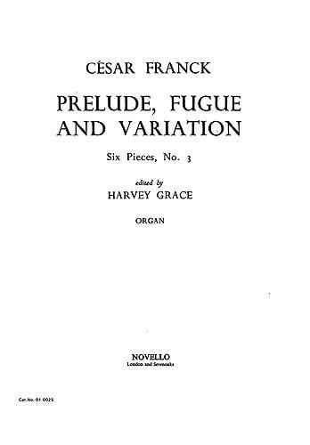 Prelude Fugue & Variation for Organ