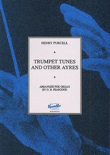 Trumpet Tunes And Other Ayres For Organ