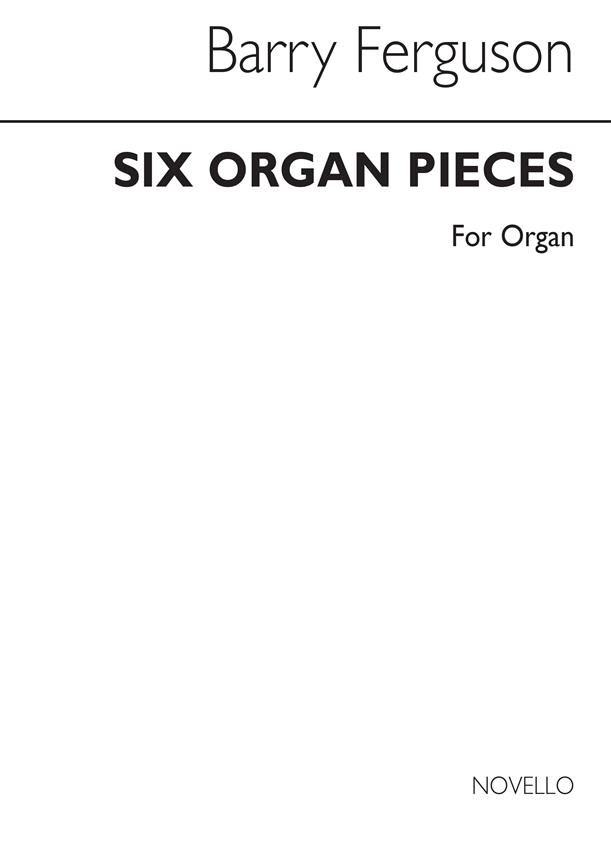Six Pieces For Organ