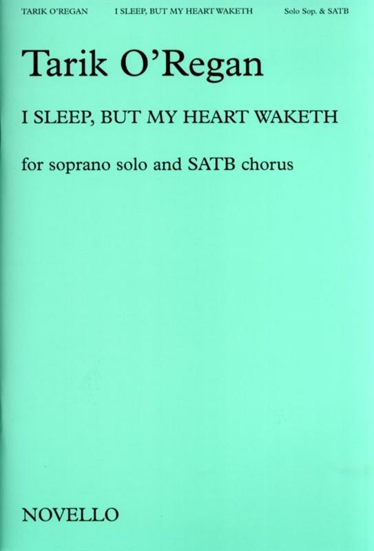I Sleep But My Heart Waketh