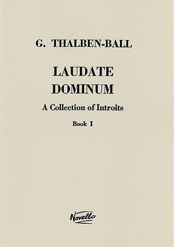 Laudate Dominum- A Collection Of Introits Book 1